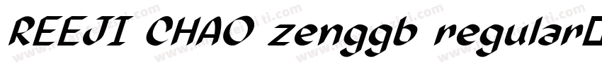 REEJI CHAO zenggb regular字体下载字体转换